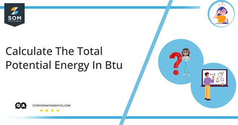 Calculate The Total Potential Energy In Btu Of An Object That Is