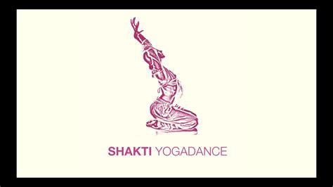 Shakti Yoga Dance Youtube