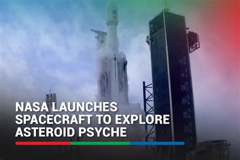 Nasa Launches Spacecraft To Explore Asteroid Psyche Abs Cbn News