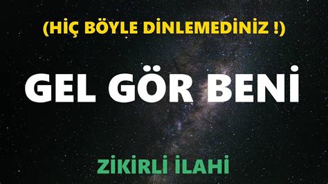 Gel G R Beni A K Neyledi Yeniden Besteledim Zikirli Lahi Yunus