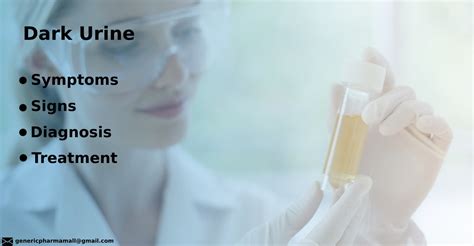 Dark Urine : Symptoms | Signs | Diagnosis | Treatment