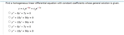 Solved Find A Homogeneous Linear Differential Equation With Chegg