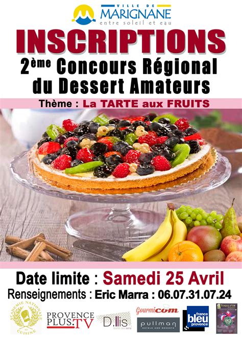 Le Concours régional amateur du dessert aura lieu le mai à Marignane Gourmicom