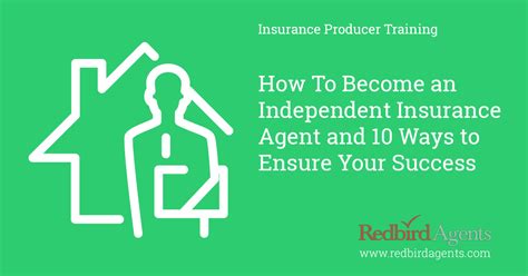 How To Become An Independent Insurance Agent And A Path To Success