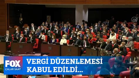 Vergi düzenlemesi kabul edildi 15 Ekim 2021 İsmail Küçükkaya ile