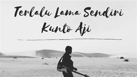 Terlalu Lama Sendiri Kunto Aji Live Musik Gitar Akustik Cover Bestari