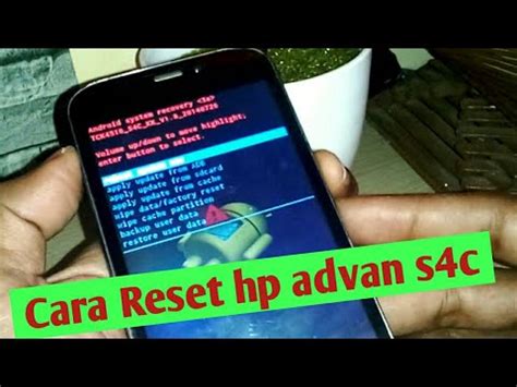 Cara Reset Hp Advan S4c YouTube