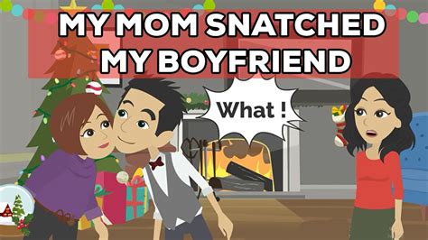 My Mom Stole My Boyfriend Animated Story YouTube