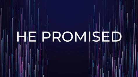 He Promised - Logos Sermons