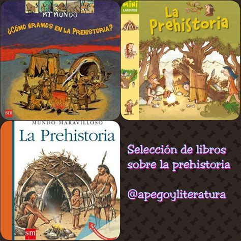 Selección de libros sobre la prehistoria Apego Literatura y