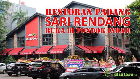 Resto Sari Rendang Membuka Cabang Di Pondok Indah Youtube