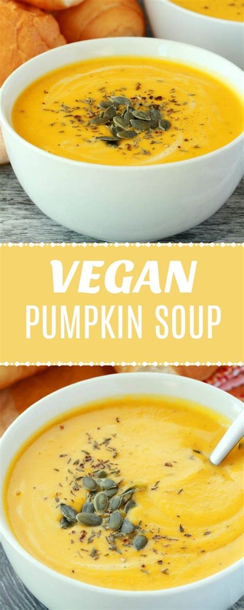 Super Creamy Vegan Pumpkin Soup This Rich And Satisfying Soup Is Made