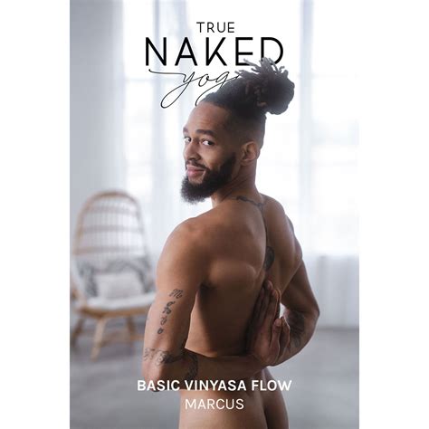 Slow Easy Vinyasa Flow With Lorenzo True Naked Yoga