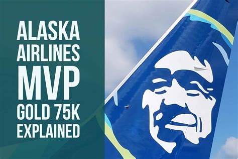 Alaska Airlines MVP Gold 75K Status Explained | SingleFlyer