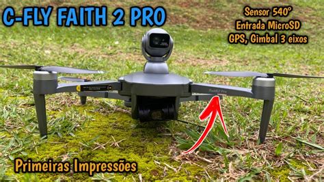 C FLY FAITH 2 PRO sensor 540 GPS é melhor drone custo benefício