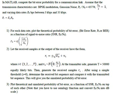 In Matlab Compute The Bit Error Probability For A Chegg