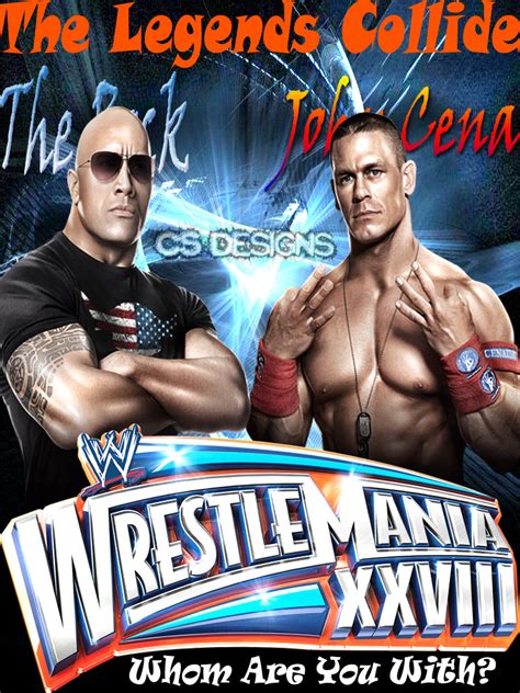 Wrestlemania 28 John Cena vs. The Rock Poster by CSWallpapers on DeviantArt