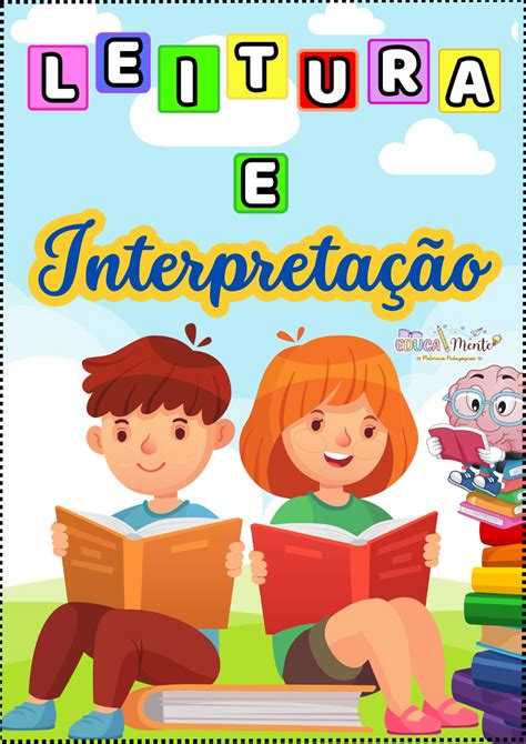 APOSTILA LEITURA E INTERPRETAÇÃO EDUCA MENTE MATERIAIS PEDAGÓGICOS