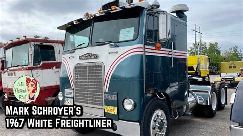 Mark Schroyers 1967 White Freightliner Cabover Truck Tour Youtube