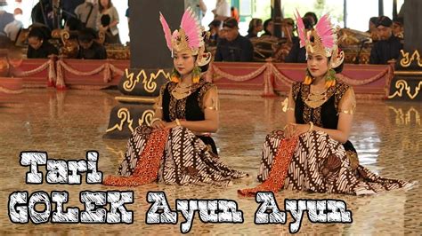 TARI GOLEK AYUN AYUN Bangsal Sri Manganti Kraton Yogyakarta YouTube