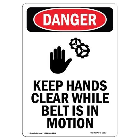 Signmission OSHA Danger Sign Keep Hands Clear While 5in X 3 5in Decal