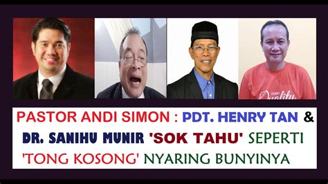 PS ANDI SIMON PDT HENRY TAN DR SANIHU MUNIR SOK TAHU SEPERTI