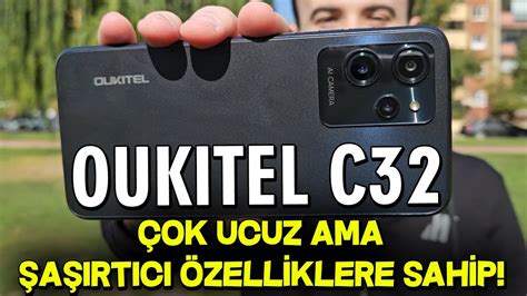 Oukitel C32 İnceleme 16GB RAM 8 8 60 FPS Oyun Oynatan Bütçe Dostu