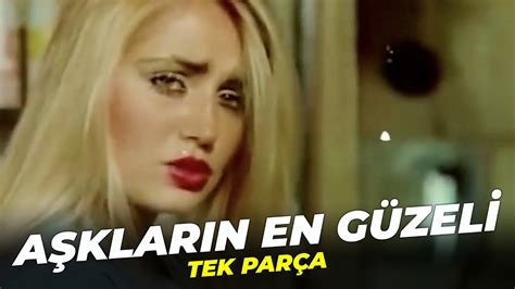 Aşkların En Güzeli Kadir İnanır Banu Alkan Türk Film Full Film İzle