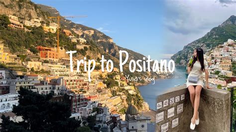 Positano Vlog 인생 여행지 이탈리아 포지타노🇮🇹이탈리아 남부 인생 여행지🍋 Youtube