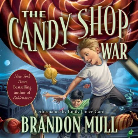 The Candy Shop War by Brandon Mull