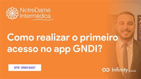 Como Realizar O Primeiro Acesso No Aplicativo Gndi Easy Grupo