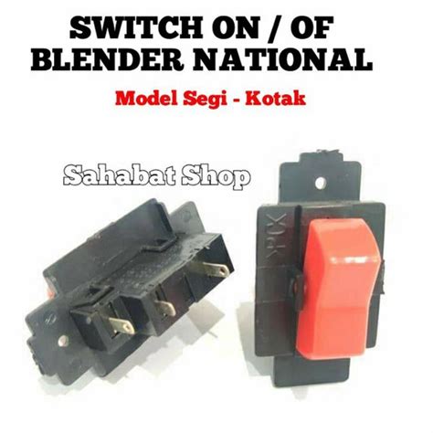 Jual SWITCH SAKLAR ON OFF TOMBOL MERAH SEGI KOTAK BLENDER National Di