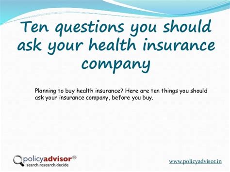 Ten Questions You Should Ask Your Health Insurance