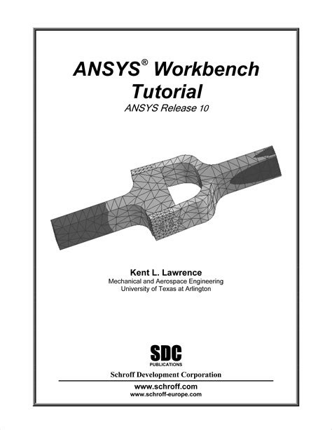 ANSYS Workbench Tutorial Release 10, Book 9781585032693 - SDC Publications