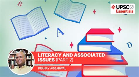 Upsc Essentials Society And Social Justice Literacy And Associated