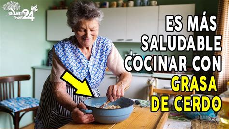 Sabías que Cocinar con GRASA de CERDO es Mucho Mejor que con Aceite de