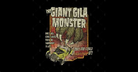 The Giant Gila Monster 1959 B Movies Sticker Teepublic