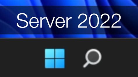 Windows Server 2022 With Windows 11 Ui