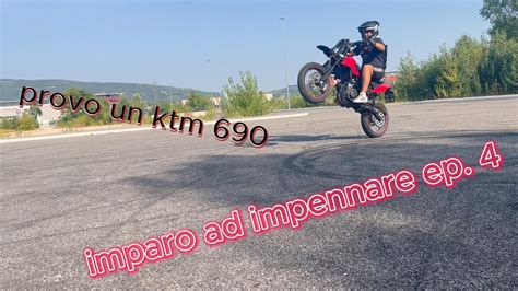 Imparo Ad Impennare Ep 4 Provo Un Ktm 690 YouTube