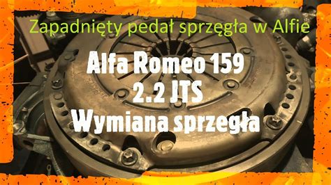 Alfa Romeo 159 Wymiana sprzęgła YouTube