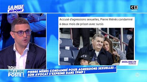 Résumé Et Casting Pierre Ménès Condamné Par La Justice Pour Agressions