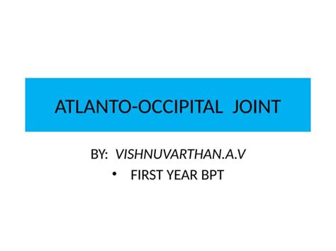 Atlanto Occipitaljointpptfor Medical Studentsx Ppt