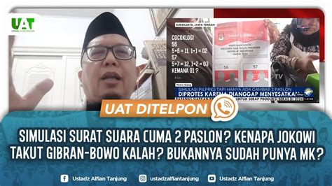 SIMULASI SURAT SUARA CUMA 2 PASLON KENAPA JOKOWI TAKUT GIBRAN BOWO