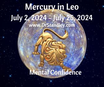 Mercury In Leo From July 2 2024 Until July 25 2024 And Re Enters