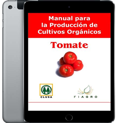 Manual Aprende El Cultivo De Tomate Digital Pdf 5 000 En Mercado