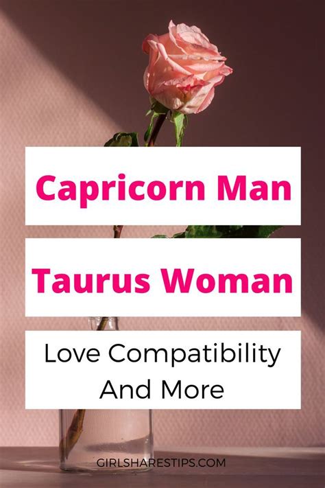 A Pink Rose In A Vase With The Caption Capricorn Man Taurus Woman Love