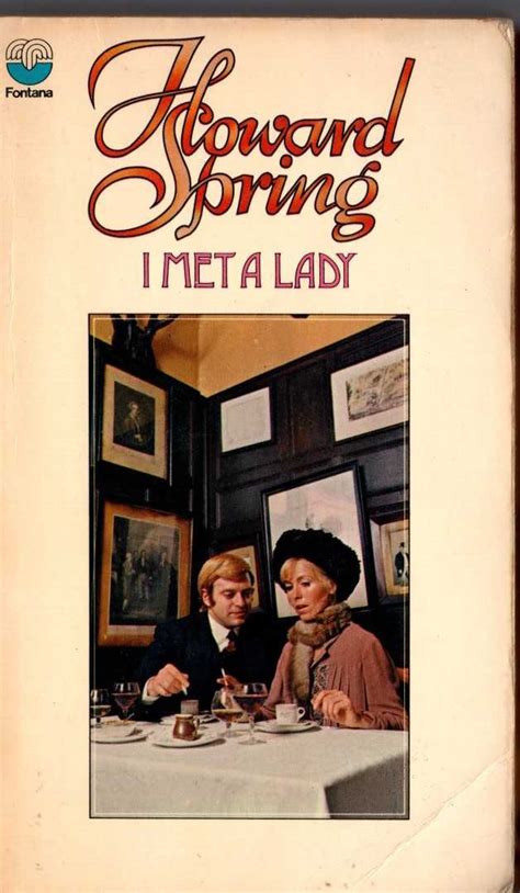 Howard Spring I Met A Lady Book Cover Scans