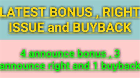 Latest Bonus Shares Announcement Right Issue Buyback Latest Bonus