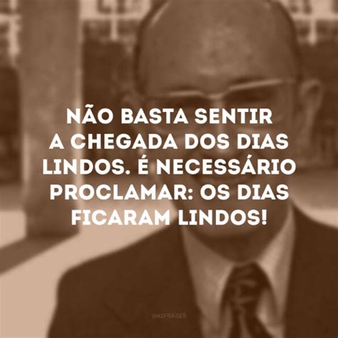 Frases De Carlos Drummond De Andrade Que V O Poetizar A Sua Vida