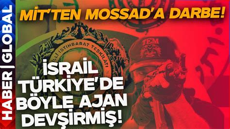 MİT ten MOSSAD a Büyük Darbe İsrail Türkiye de Böyle Ajan Devşirmiş